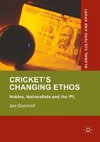 Cricket's Changing Ethos