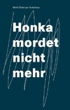 Honka mordet nicht mehr