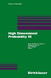 High Dimensional Probability III