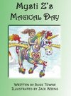 Mysti Z's Magical Day