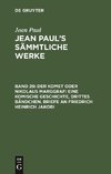 Der Komet oder Nikolaus Marggraf: Eine komische Geschichte, drittes Bändchen. Briefe an Friedrich Heinrich Jakobi