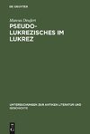 Pseudo-Lukrezisches im Lukrez