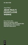 Levana, oder Erziehlehre, drittes Bändchen. Ergänzblatt zur Levana. Freiheits-Büchlein