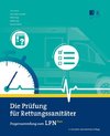 Die Prüfung für Rettungssanitäter