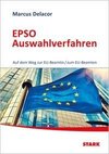 EPSO Auswahlverfahren - Auf dem Weg zur EU-Beamtin/zum EU-Beamten