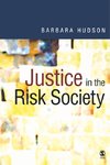 Hudson, B: Justice in the Risk Society