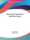 King of the Golden River and Other Stories