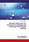 Modern Methods for Analysis of Compounds Leaching from Plastic Bottles