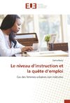 Le niveau d'instruction et la quête d'emploi