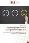 Psychologie positive et enseignement spécialisé