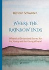 Where the Rainbow ends