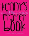 Kenny's (Short Little, Very Long) Prayerbook