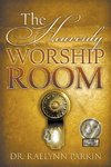 The Heavenly Worship Room