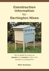 Construction Information for Dartington Hives