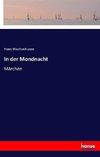 In der Mondnacht