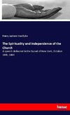 The Spirituality and Independence of the Church