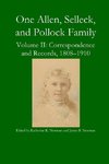 One Allen, Selleck, and Pollock Family, Volume II