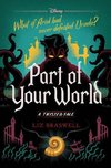 Part of Your World: A Twisted Tale