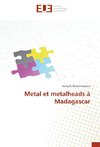 Metal et metalheads à Madagascar