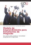 Modelo de Emprendimiento para Estudiantes de Pregrado