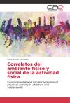 Correlatos del ambiente físico y social de la actividad física