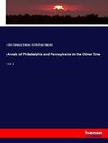 Annals of Philadelphia and Pennsylvania in the Olden Time