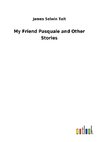 My Friend Pasquale and Other Stories