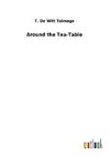 Around the Tea-Table