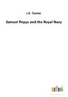 Samuel Pepys and the Royal Navy