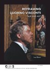 Reframing Luchino Visconti