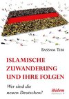 Islamische Zuwanderung und ihre Folgen