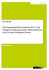 Der Steppenwolf als absurdes Werk. Ein Vergleich der Camus'schen Philosophie mit der Literatur Hermann Hesses.