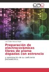 Preparación de electrocerámicas libres de plomo dopadas con estroncio