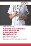 Calidad de atención del Servicio de Emergencias - Hospitalaria