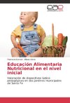 Educación Alimentaria Nutricional en el nivel inicial