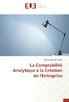 La Comptabilité Analytique à la Création de l'Entreprise