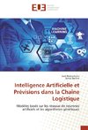 Intelligence Artificielle et Prévisions dans la Chaîne Logistique