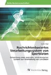 Nachrichtenbasiertes Verarbeitungssystem von Sportdaten