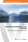 Kreuzfahrtmarketing und -vertrieb