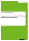 Propuesta de mejora continua en el sistema de estaciones de edificación