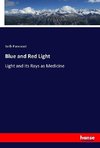 Blue and Red Light