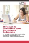 El Manual de Convivencia como Herramienta Pedagógica