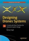Industrial System Engineering for Drones