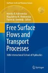 Free Surface Flows and Transport Processes