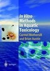 In Vitro Methods in Aquatic Ecotoxicology