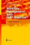 Workflow Management with SAP® WebFlow®