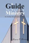 A Guide to Worship Ministry