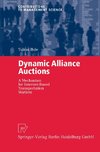 Dynamic Alliance Auctions