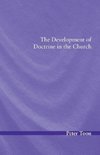 The Development of Doctrine in the Church