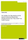 Der Einfluss der Maya-Kultur auf die spanisch-lateinamerikanischen Kurzgeschichten bei 